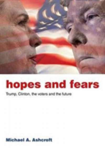 Hopes and Fears