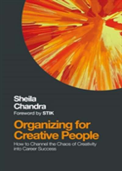 Coperta cărții Organising for Creative People de Sheila Chandra