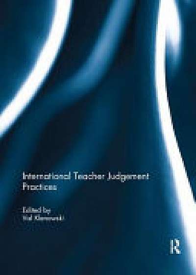 Coperta cărții International Teacher Judgement Practices