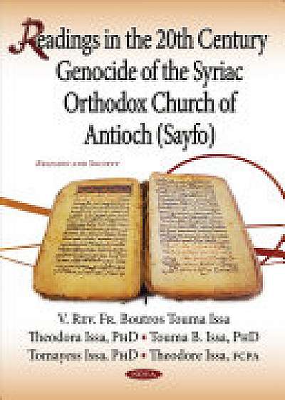 Readings in the 20th Century Genocide of the Syriac Orthodox Church of Antioch (SAYFO)