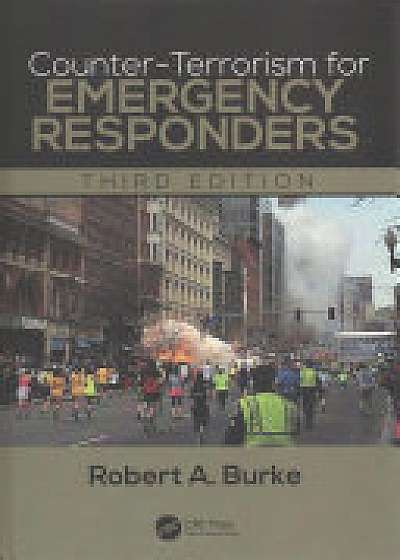 Coperta cărții Counter-Terrorism for Emergency Responders, Third Edition