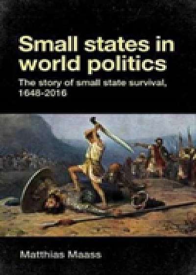 Small States in World Politics