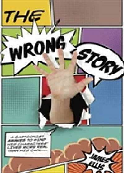 The Wrong Story