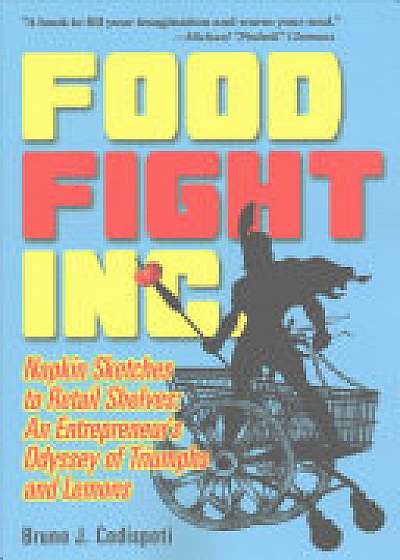 Food Fight Inc.