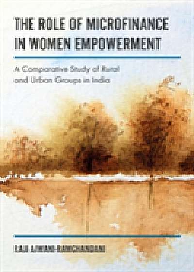 The Role of Microfinance in Women's Empowerment