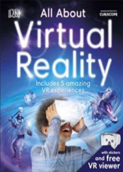Coperta cărții All About Virtual Reality de Dk