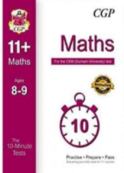 10-Minute Tests for 11+ Maths Ages 8-9 - CEM Test