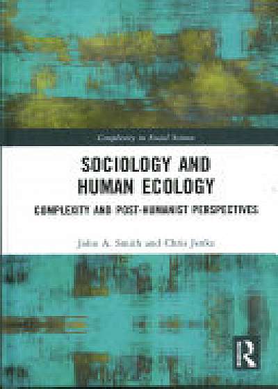 Coperta cărții Sociology and Human Ecology de Chris Jenks