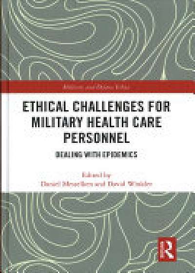 Coperta cărții Ethical Challenges for Military Health Care Personnel