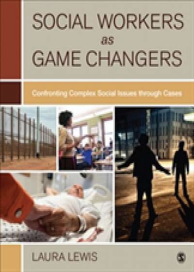 Coperta cărții Social Workers as Game Changers de Laura Lewis
