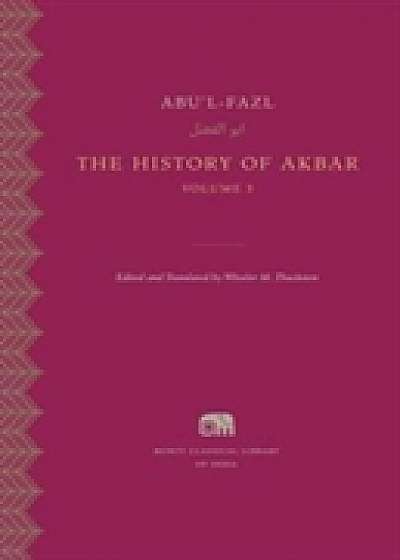 The History of Akbar, Volume 3