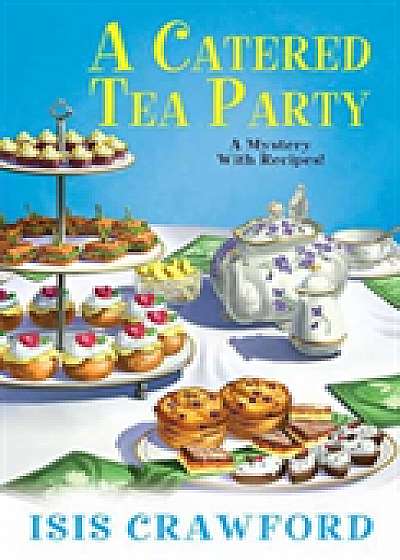 A Catered Tea Party, A