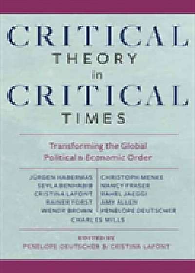 Coperta cărții Critical Theory in Critical Times