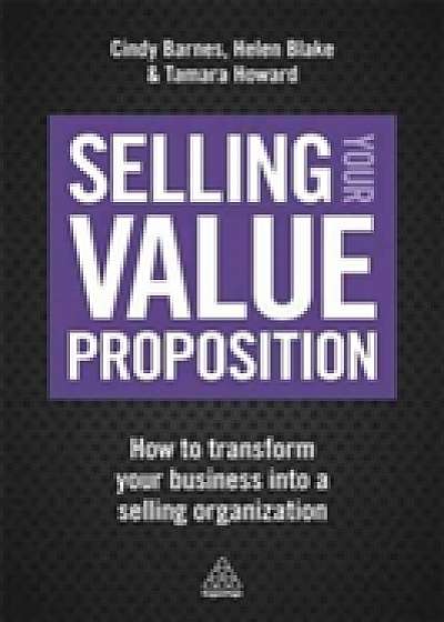 Selling Your Value Proposition