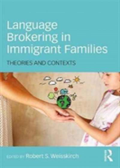 Coperta cărții Language Brokering in Immigrant Families