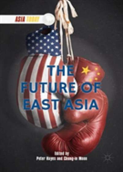 The Future of East Asia