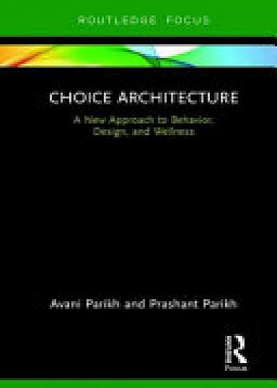 Choice Architecture