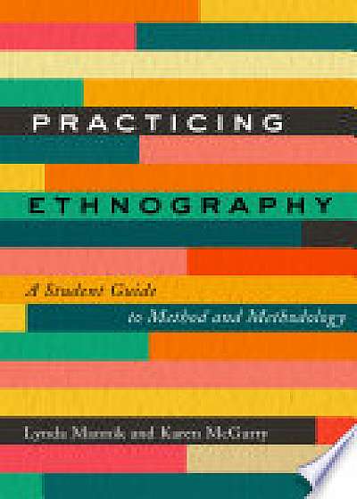 Practicing Ethnography