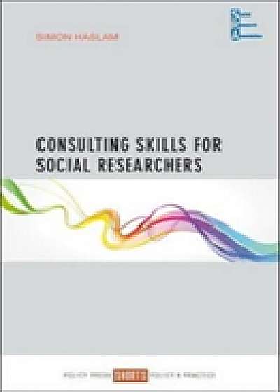 Consulting skills for social researchers