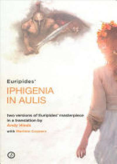 Euripides' Iphigenia in Aulis