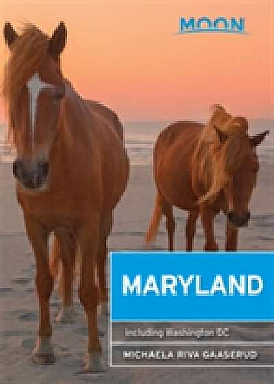 Moon Maryland, 2nd Edition