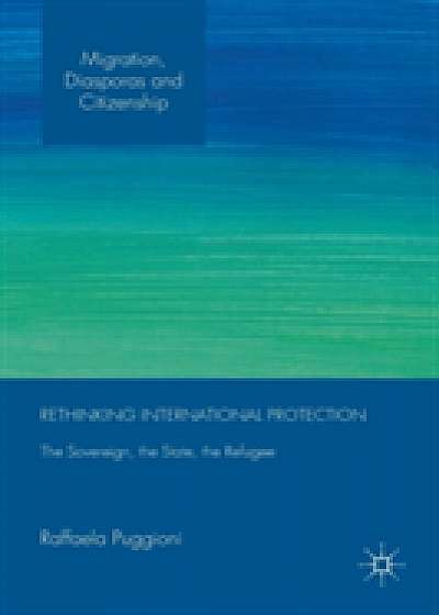 Rethinking International Protection