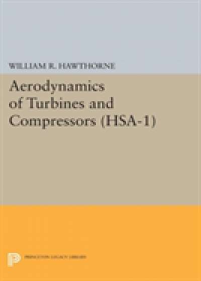 Coperta cărții Aerodynamics of Turbines and Compressors. (HSA-1), Volume 1