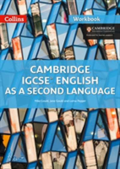Cambridge IGCSE (R) English as a Second Language Workbook