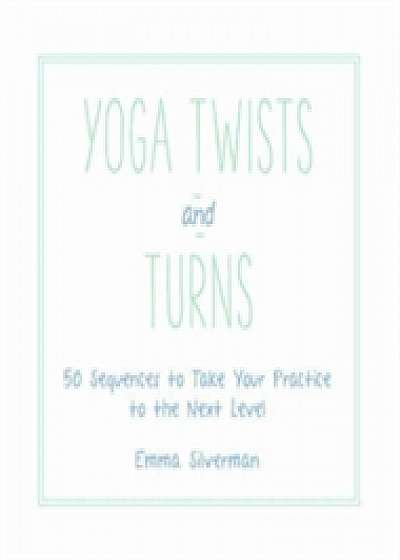 Yoga Twists and Turns