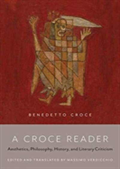 A Croce Reader