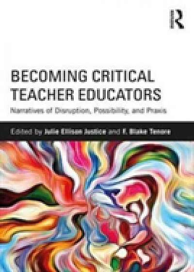 Coperta cărții Becoming Critical Teacher Educators