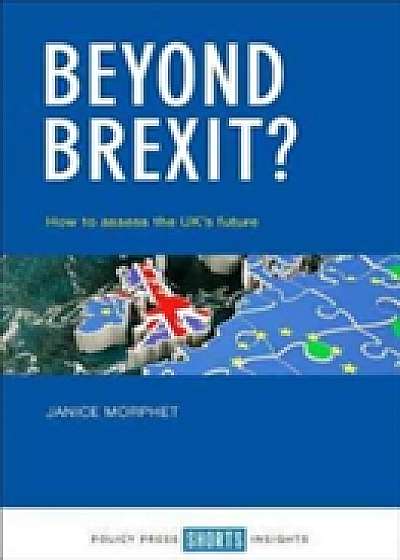 Coperta cărții Beyond Brexit?