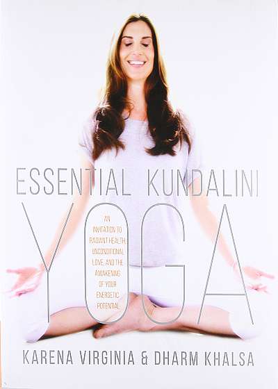 Essential Kundalini Yoga