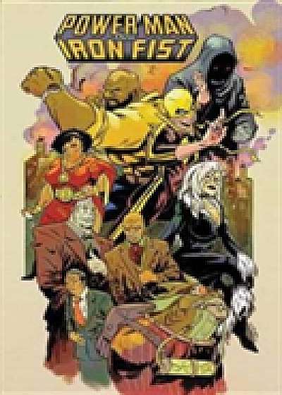 Power Man And Iron Fist Vol. 3: Street Magic
