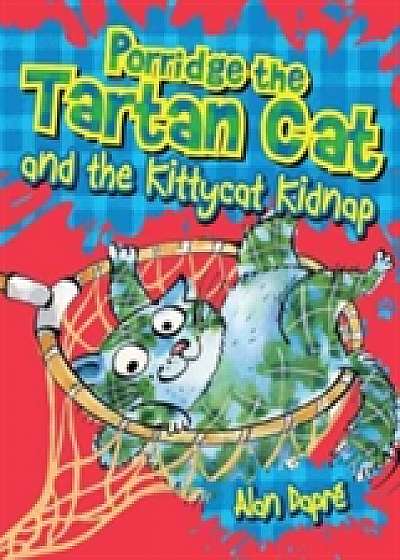 Porridge the Tartan Cat and the Kittycat Kidnap