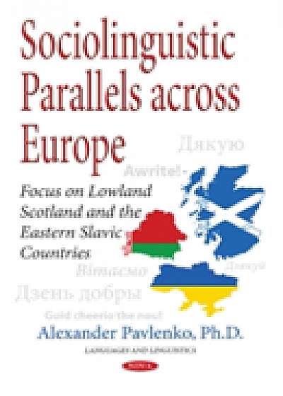 Sociolinguistic Parallels Across Europe