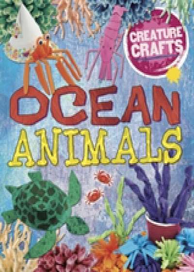Creature Crafts: Ocean Animals
