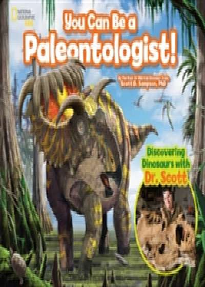 You Can Be a Paleontologist!
