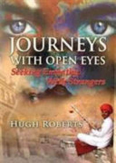 Journeys with Open Eyes