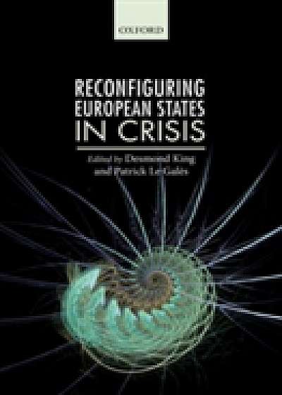 Coperta cărții Reconfiguring European States in Crisis