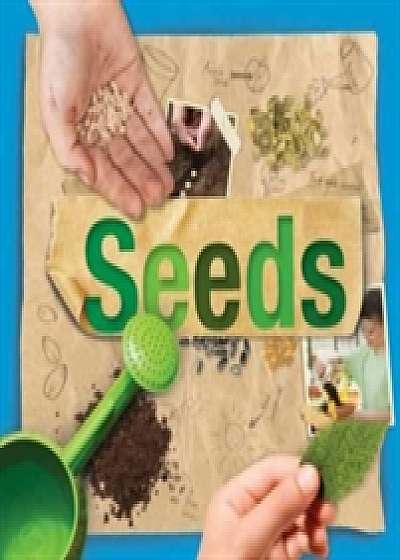 Seeds