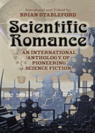 Coperta cărții Scientific Romance de Brian Stableford