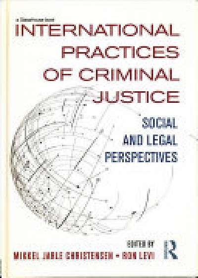 Coperta cărții International Practices of Criminal Justice