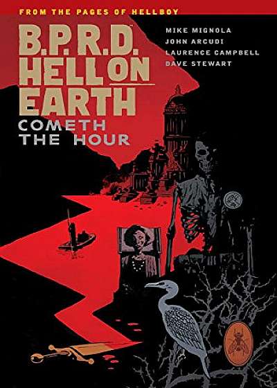 B.P.R.D. Hell on Earth Volume 15: Cometh the Hour