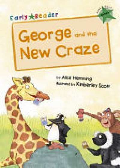 George and the New Craze Early Reader