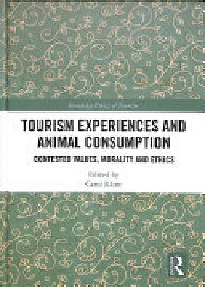 Coperta cărții Tourism Experiences and Animal Consumption