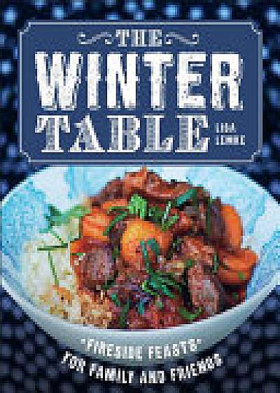 Coperta cărții The Winter Table de Lisa Lemke