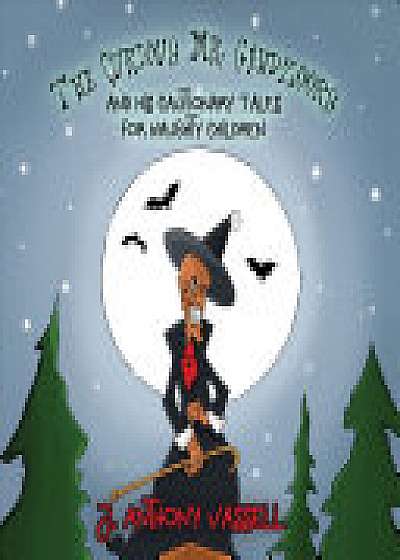 Coperta cărții The Curious Mr. Gahdzooks and his Cautionary Tales for Naughty Children