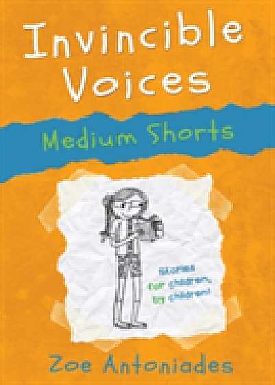Invincible Voices: Medium Shorts