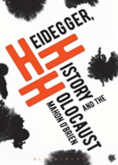 Coperta cărții Heidegger, History and the Holocaust